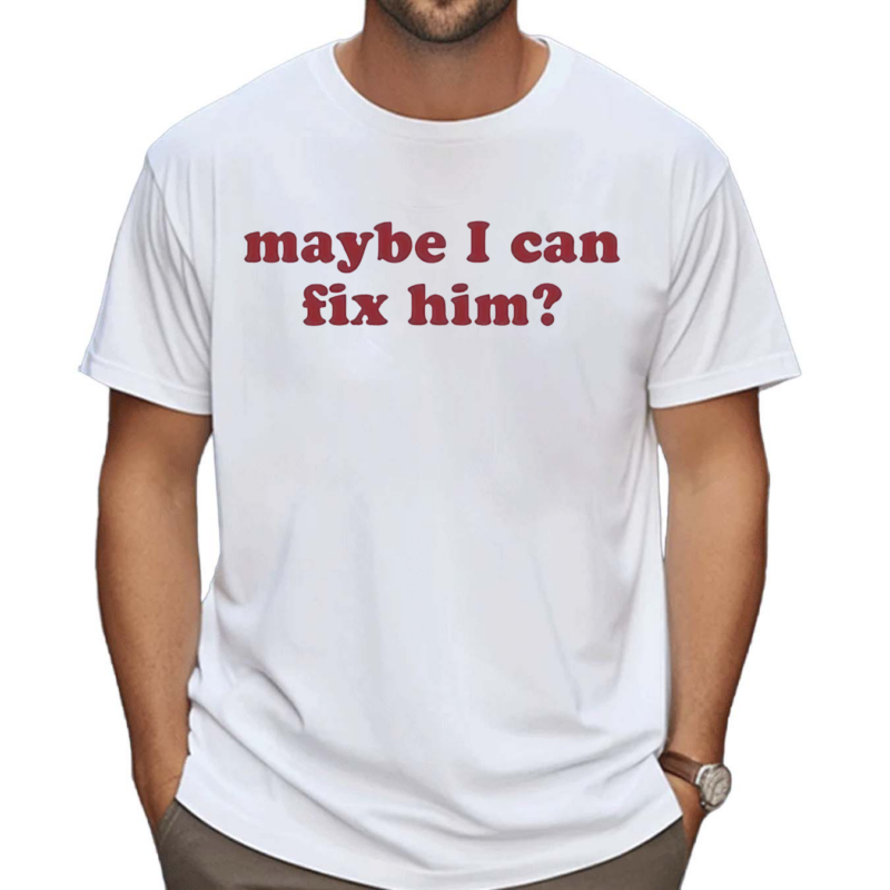 Liv Morgan Maybe I Can Fix Him Shirt