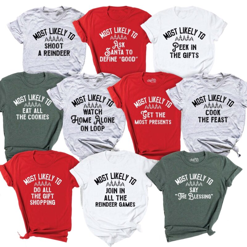 Personalized Most Likely To Christmas For Family Matching Christmas Shirt