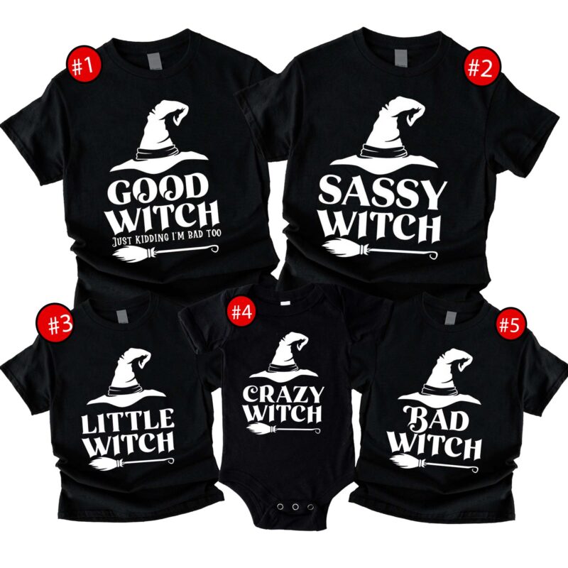 Custom Good Witch Sassy Witch Little Witch Crazy Witch Bad Witch Halloween Matching Shirt