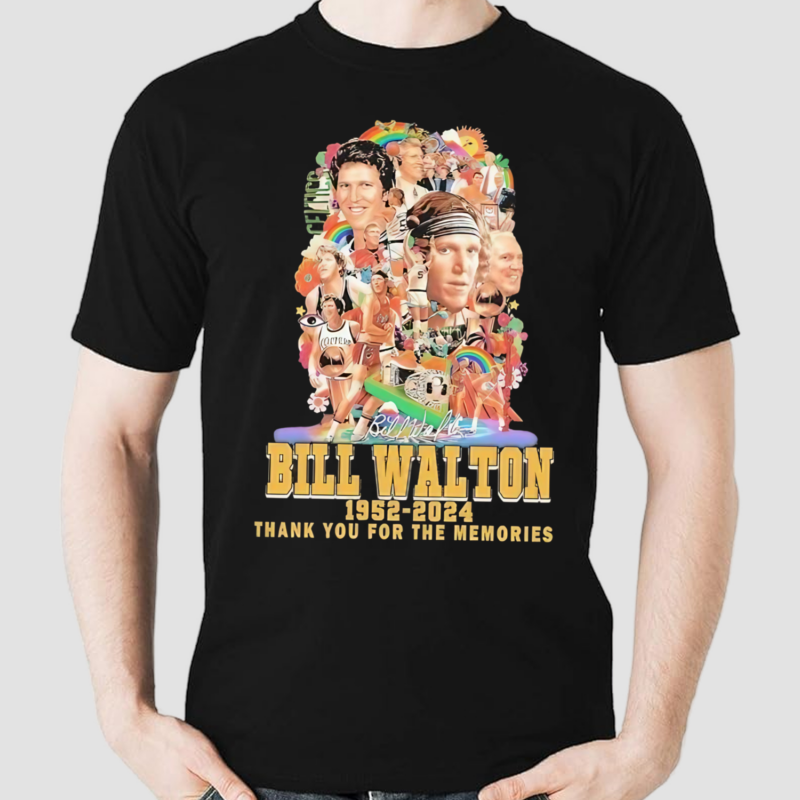 Remembering The Legendary Bill Walton 1952-2024 Thank You For The Memories Signatures Shirt