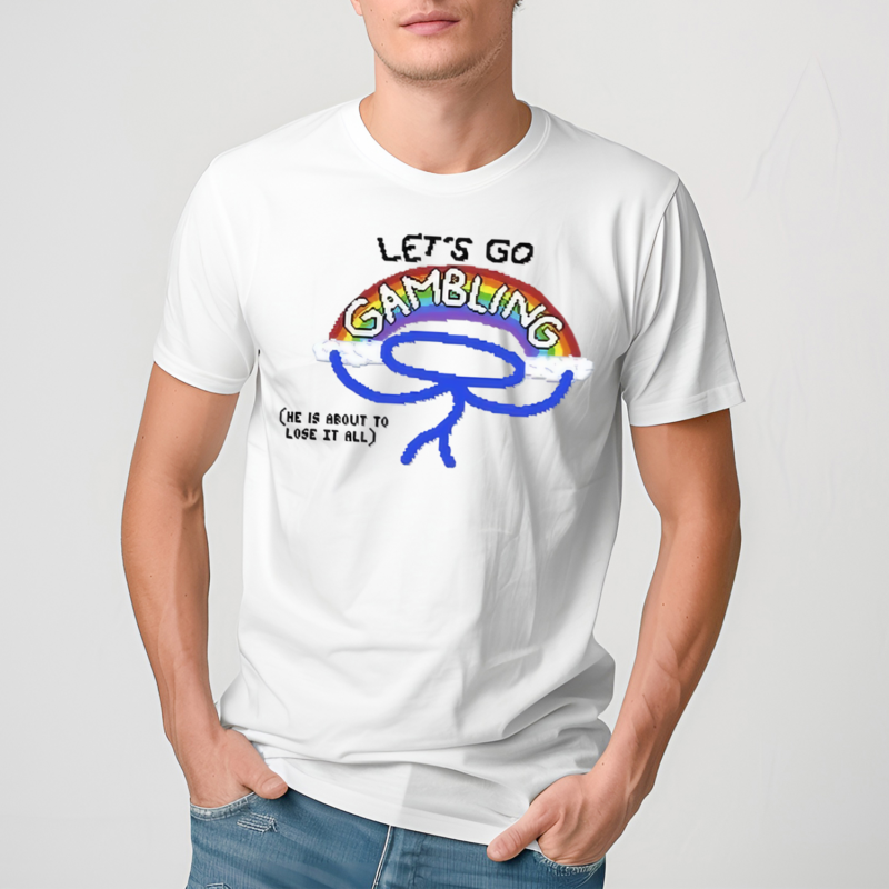 Lets Go Gambling Limited Shirt