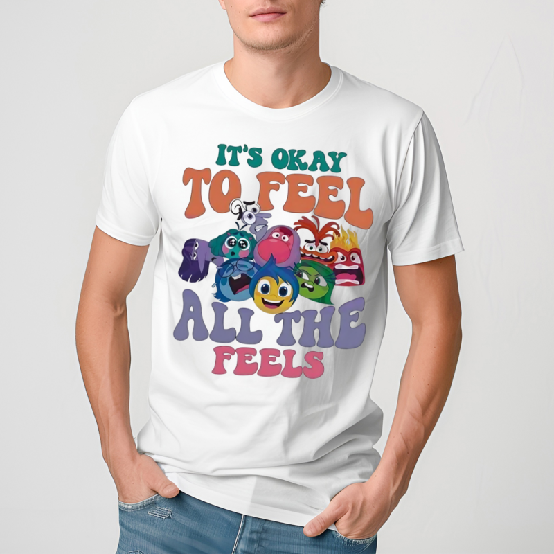 Its Okay To Feel All The Feels Funny Shirt