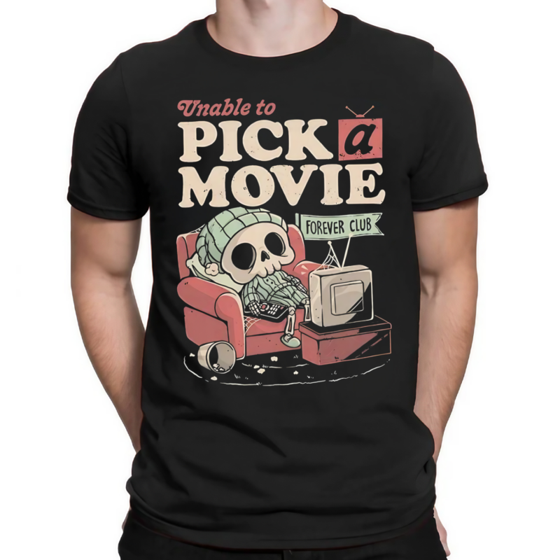 Skeleton Unable To Pick A Movie Forever Club Shirt