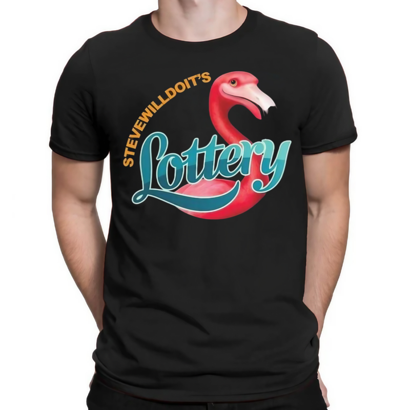 Flamingo Stevewilldoit Lottery Shirt