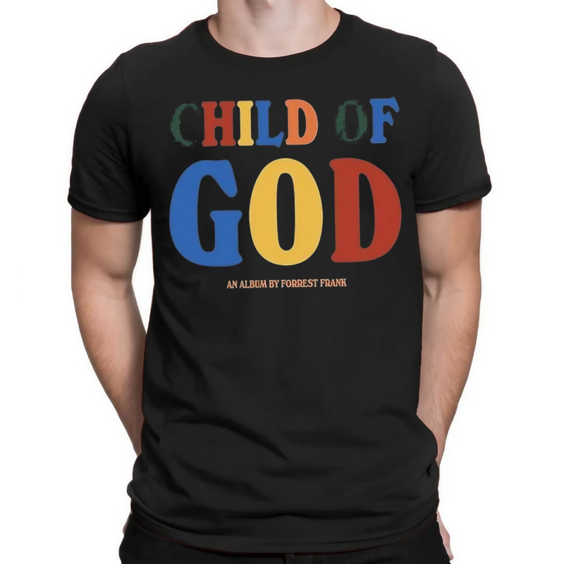 Forrest Frank Child Of God By Forrest Shirt