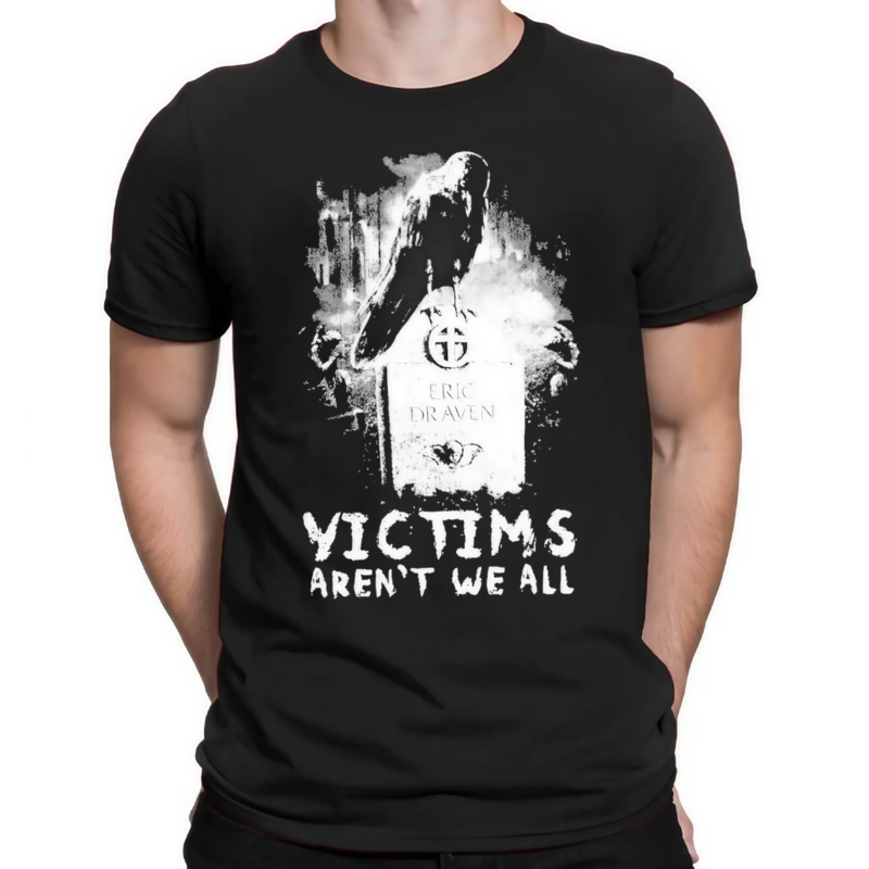 Victims Arent We All Shirt