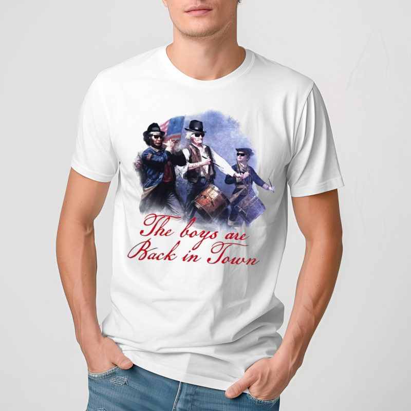 The Boys Are Back In Town 4th Of July Shirt