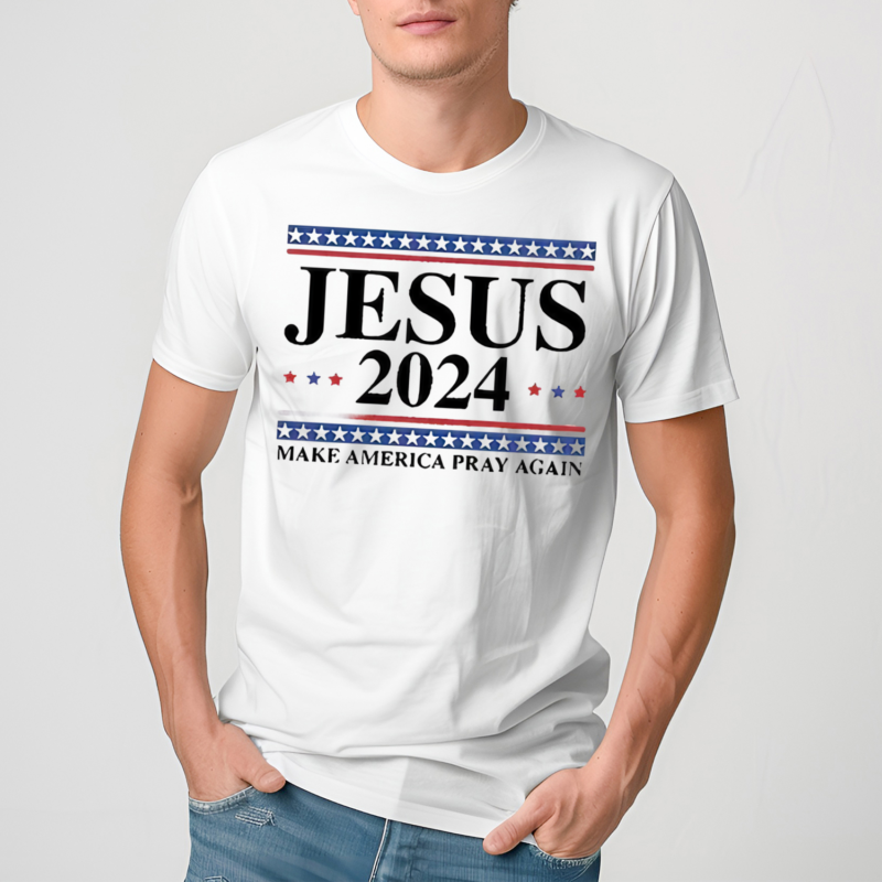 Jesus 2024 Make America Pray Again Shirt