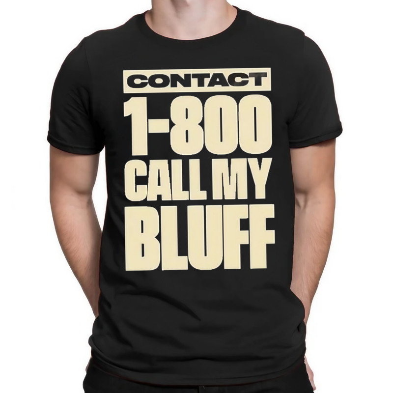 Pusha T Merch Shop 1 800 Call My Bluff Shirt