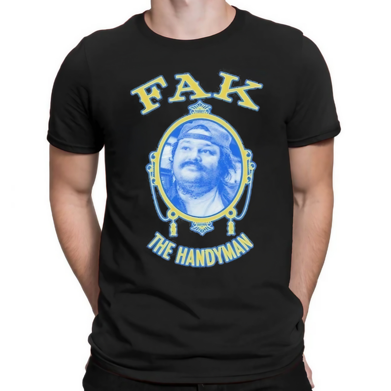 Neil Fak Fak The Handyman Shirt