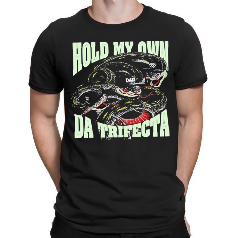 Hold My Own The Trifecta Shirt