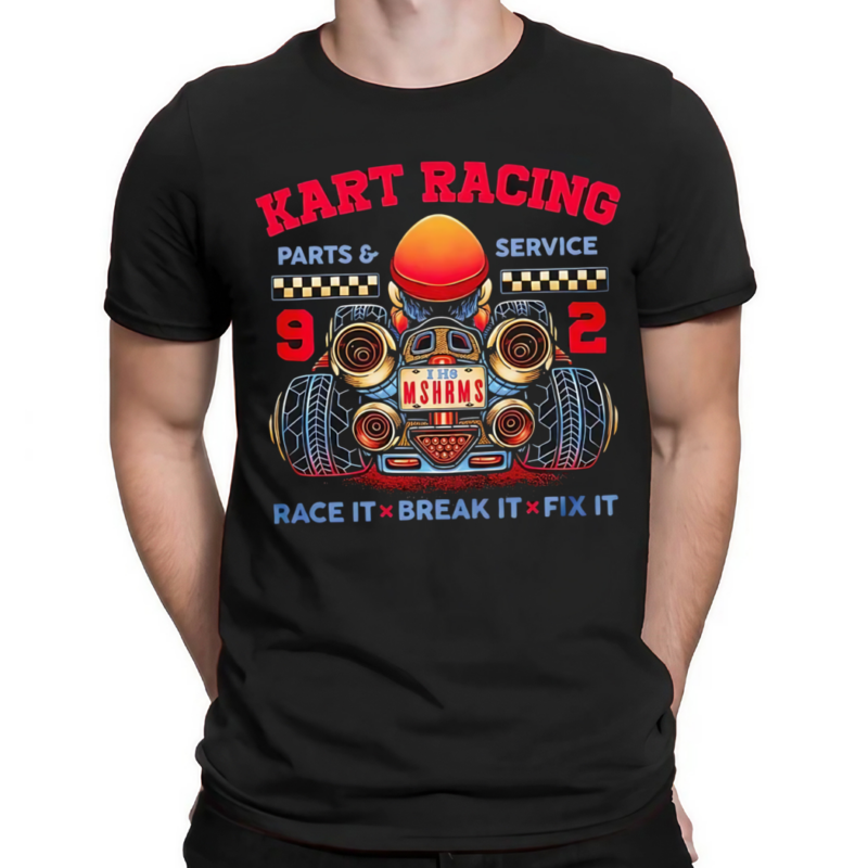 Kart Racing Parts And Service Race It Break It Fix It Shirt