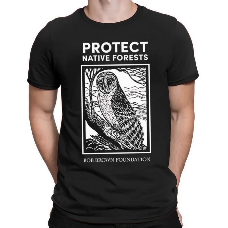 Owl Protect Native Forests Bob Brown Foundation Shirt