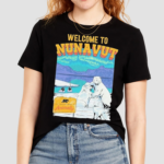 Welcome To Nunavut Animally Canadian Arctic Nunavut Polar Bears Shirt