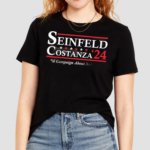 Seinfeld Costanza 2024 A Campain About Nothing Shirt