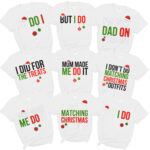 Custom So Do I But I Do I Am Dad On This One Matching Christmas Shirt