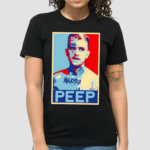 Peep Portrait Hope 2024 shirt