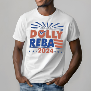 Dolly Reba 2024 Shirt