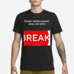 Khyree Jackson Passed Away Just Awful Break Shirt