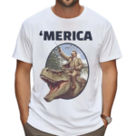 Theodore Roosevelt Allosaurus T Rex Merica Shirt