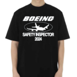 Boeing Safety Inspector 2024 Shirt