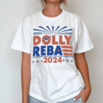 Dolly Reba 2024 Shirt