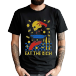 The Eat The Rich Shirt