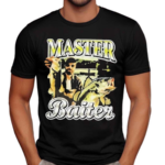 Notsafeforwear Master Baiter Reimagined 2024 Shirt