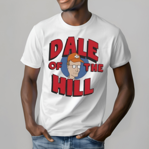 Dale Gribble Dale Of The Hill Cartoon Shirt