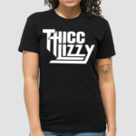 Thicc Lizzy Shirt