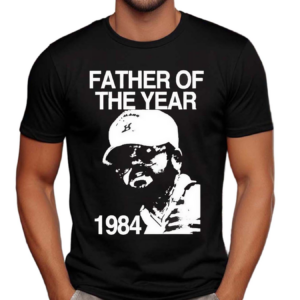 Gary Plauche Father Of The Year 1984 Shirt