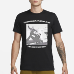 Lone Huntsman If I Gotta Slap A Pussy Ass Nigga I’m A Make It Look Sexy Shirt