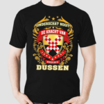 Onderschat Nooit De Kracht Van Mensen Van De Dussen Shirt