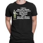 I Think A Man With A Helmet Defending Our Country Should Make More Money Shirt