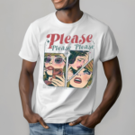 Please Please Please Lyrics Shirt