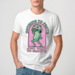 Frog Nothing To Be Proven Just Want To Groove Shirt