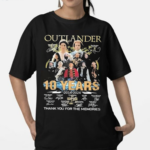 Outlander 10th Anniversary 2014 2024 Thank You For The Memories Fan Shirt