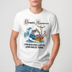 Despite Appearances Im Having A Fun And Silly Time Shirt