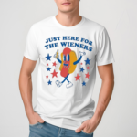 Im Just Here For The Wieners 4th Of July 2024 Shirt