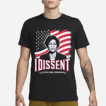 I Dissent Justice Sonia Sotomayor Flag America Shirt