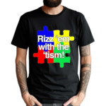 Puzzle Rizz Em With The Tism Shirt