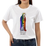 Proud Mary Pride Rainbow Shirt