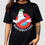 26 Ranch Buster Funny Shirt