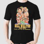 Remembering The Legendary Bill Walton 1952-2024 Thank You For The Memories Signatures Shirt