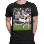 Almost Friday Bicycle Kick Shirt