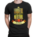 Lawful Neutral Dungeons And Dragons Shirt