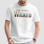 Mary Kate Morrissey Wearing Here Queer And Wicked Shirt