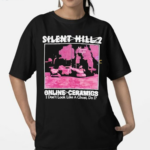 Silent Hill 2 Heavens Night I Don’t Look Like A Ghosts Do I Shirt