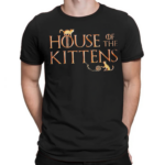 House Of The Kittens Shirt