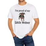 I Am Proud Of My Little Weiner Funny Wiener Dog Shirt